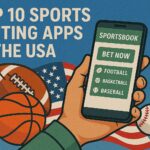Top 10 Sports Betting Apps in the USA